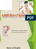 Addiction of Surgery