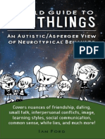 Ian Ford - A Field Guide To Earthlings, An Autistic-Asperger View of Neurotypical Behavior