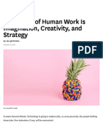The Future of Human Work Is Imagination, Creativity, and Strategy
