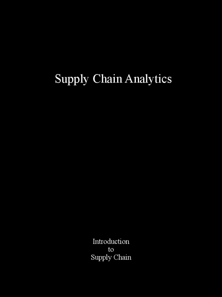 Essentials of Supply Chain Analytics | PDF | Supply Chain | Inventory