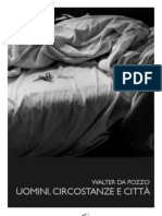 Walter Da Pozzo  - UOMINI, CIRCOSTANZE E CITTÁ