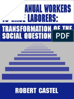 Robert Castel, Richard Boyd, Richard Boyd - From Manual Workers to Wage Laborers_ Transformation of the Social Question-Transaction Publishers (2002).pdf