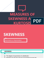 Measures of Skewness and Kurtosis