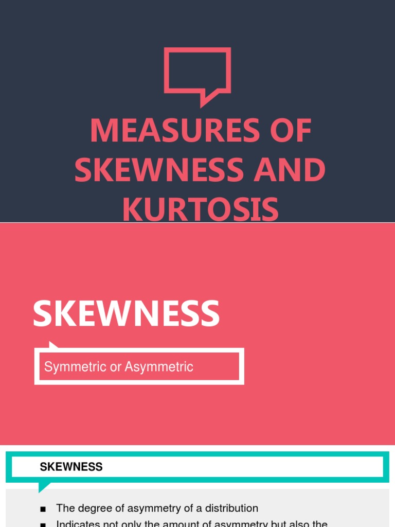 Measures of Skewness and Kurtosis | PDF | Skewness | Statistical Analysis