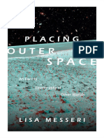 (Experimental Futures) Lisa Messeri-Placing Outer Space_ An Earthly Ethnography of Other Worlds-Duke University Press (2016).pdf