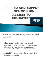 Demand and Supply of Schooling-Access To Education