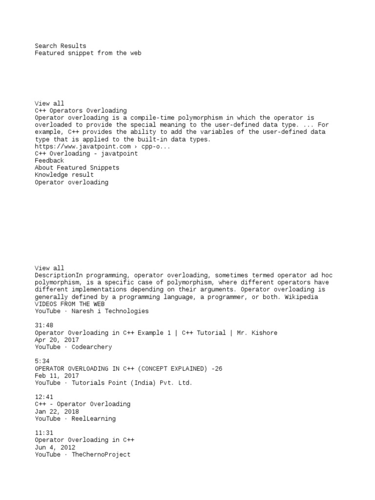 Operator Overloading in C++. Operator Overloading It is a type of  polymorphism in which an operator is overloaded to give user defined  meaning to it. - ppt download