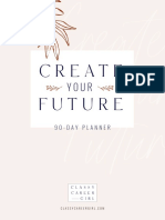 Create Your Future 90 Day Planning Guide