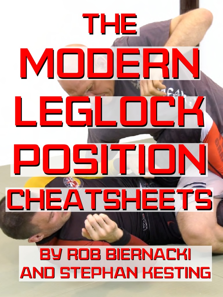 Modern Leglock Position Cheatsheets | PDF | Mixed Martial Arts Styles ...