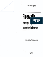 Firewalls - Protectia Retelelor Conectate La Internet[Ro][Terry William Ogletree][Ed. Teora - 200