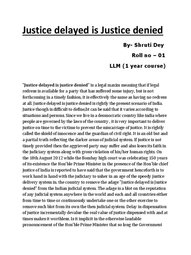 Justice Delayed Is Justice Denied PDF Judiciaries Justice