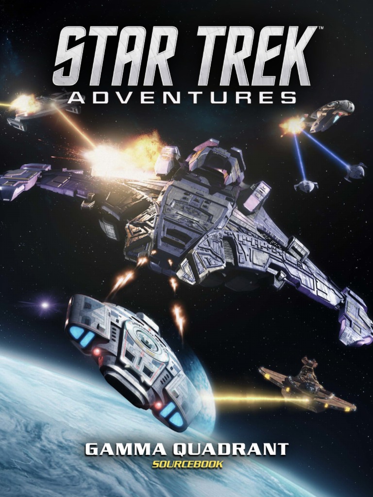 Muh Star Trek Adventures Gamma Quadrant Printer Friendly Oef 19 Pdf Dominion Star Trek Space Opera