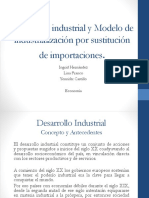 Desarrollo industrial y Modelo de industrialización por sustitución.pptx