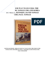 Dream Your Way To Success The Story of DR Yonggi Cho and Korea by Nell L Kennedy David Yonggi Cho Paul Yonggi