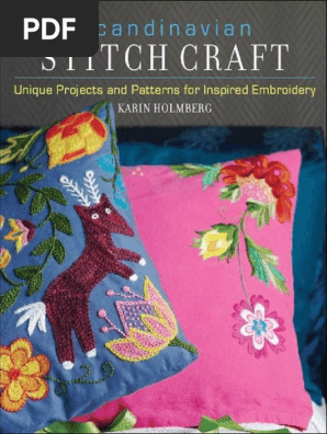 Scandinavian Stitch Craft_ Unique Projects and Patterns for Inspired Embroidery ( PDFDrive.com ).pdf