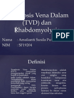 TVD Dan Rhabdomyolysis