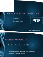 Production of Antibiotics: Penicillin. Streptomycin