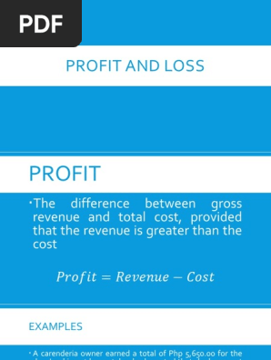 Profit and LOSS