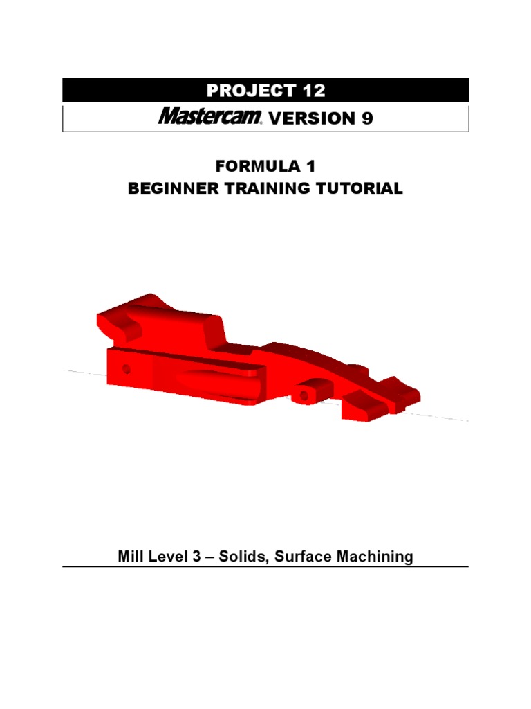 Beginner F1 Tutorial Mastercam Version9 | PDF | Computing | Software