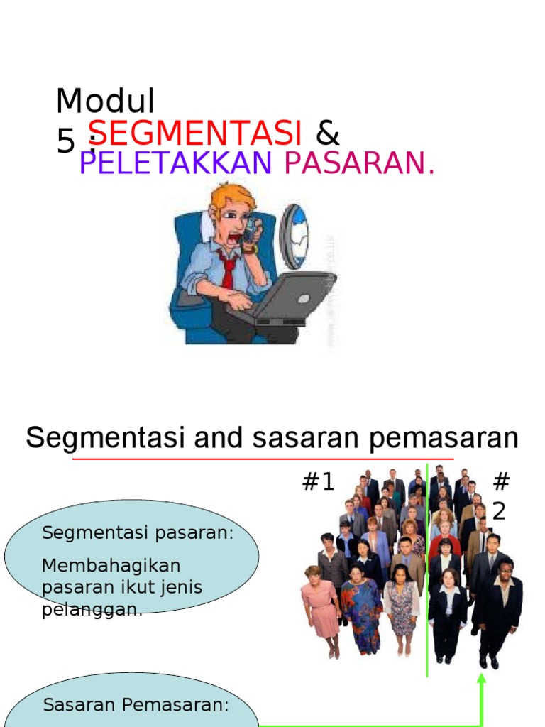 Modul 4 Segmentasi Peletakkan Pasaran Market Segmentation Marketing