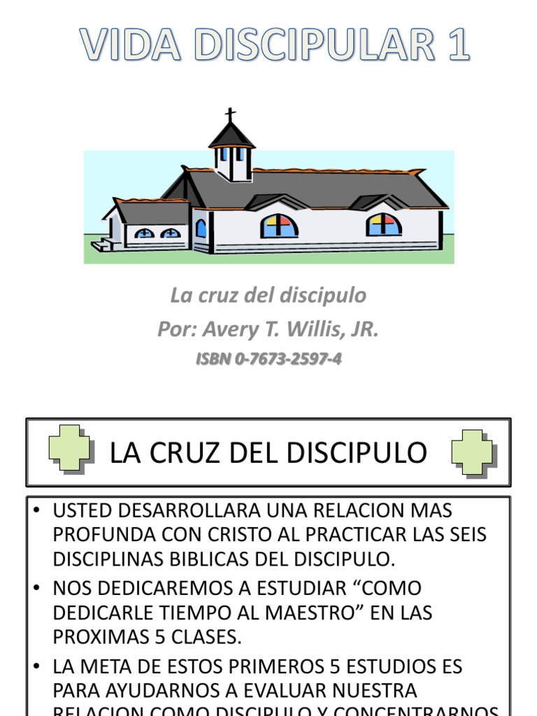Vida Discipular 1: La Cruz del Discípulo | PDF | Cristo (título) | Oración