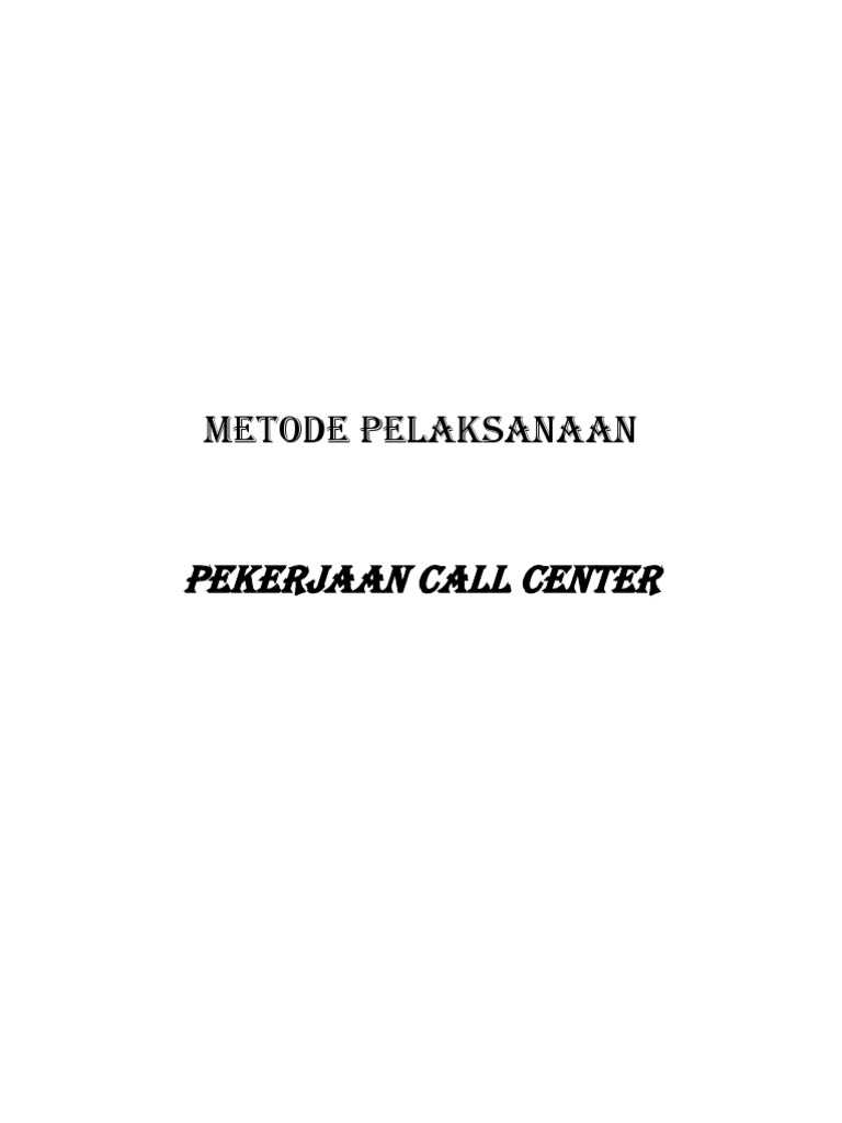 Metode Pelaksanaan Call Center | PDF