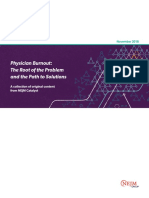Physician Burnout - The Root of the Problem and the Path to Solutions
