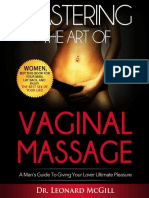 Mastering The Art of Vaginal Massage A Mans Guide To Giving Women Ultimate Pleasure