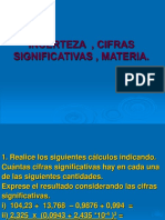 Ejercicios Incerteza, Cifras Significativas, Materia