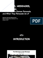 Mechanics, Messages, Meta-Media_ How Persuasive Games Persuade, and What They Persuade Us Of