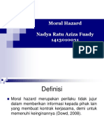 Moral Hazard Nanad