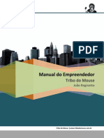 JOÃO REGINATTO - MANUAL DO EMPREENDEDOR - TRIBO DO MOUSE.pdf