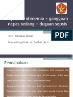 Hiperbilirubinemia +g.napas Sedang+dugaan Sepsis