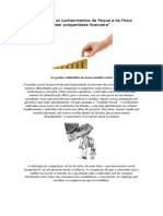 Aprenda a usar os conhecimentos da Psique e da Física Quântica para obter prosperidade financeira