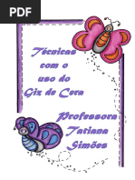 Técnicas de Guache e giz de cera