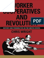 Worker Cooperatives and Revolution: History and Possibilities in The United States
