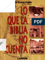 Lo que la Biblia no Cuenta -Ariel Alvarez Valdes