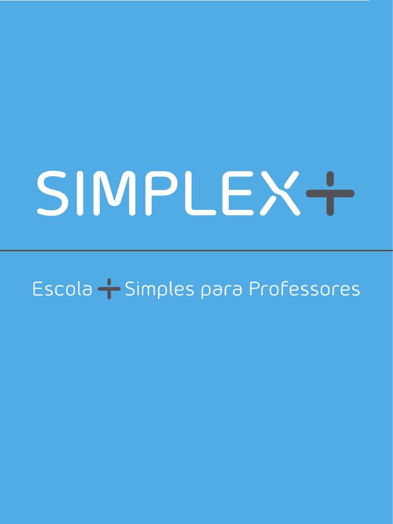 Escola Mais Simples Professores - SIMPLEX+ | PDF | Escolas | Currículo