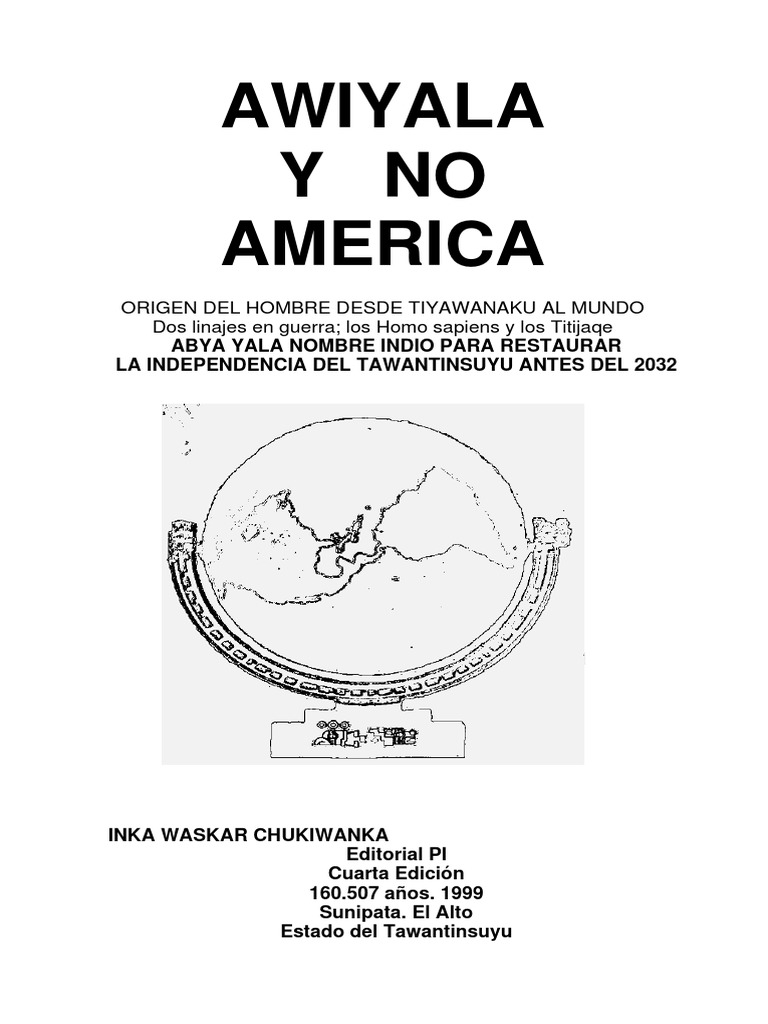 America No Fue Descubierta Fue Invadida Y Saqueada Libro Awiyala y No Am Rica de Inka Waskar Chukiwanka 1999 | PDF | Folklore  | America latina