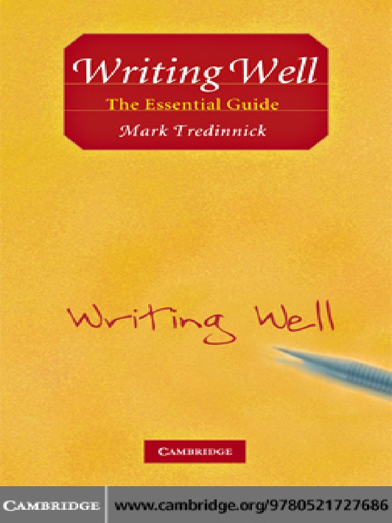 Mark Tredinnick - Writing Well - The Essential Guide