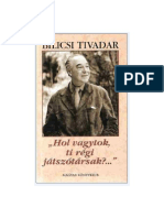 Bilicsi Tivadar Hol Vagytok Ti Regi Jatszotarsakpdf PDF