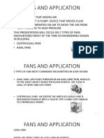 Fans and Application