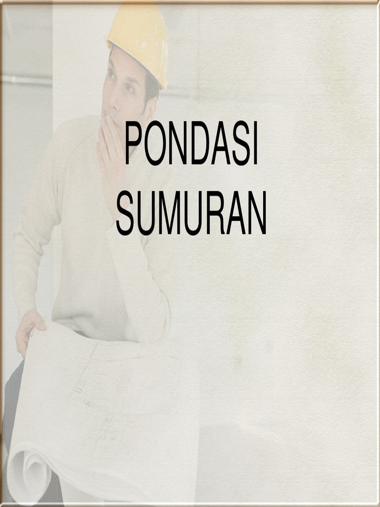 Metode Pondasi Sumuran untuk Jembatan | PDF