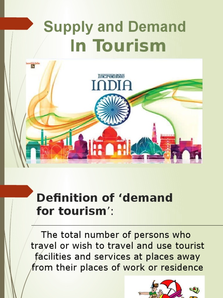 Supply and Demand of Tourism Industry PDF Tourism Demand
