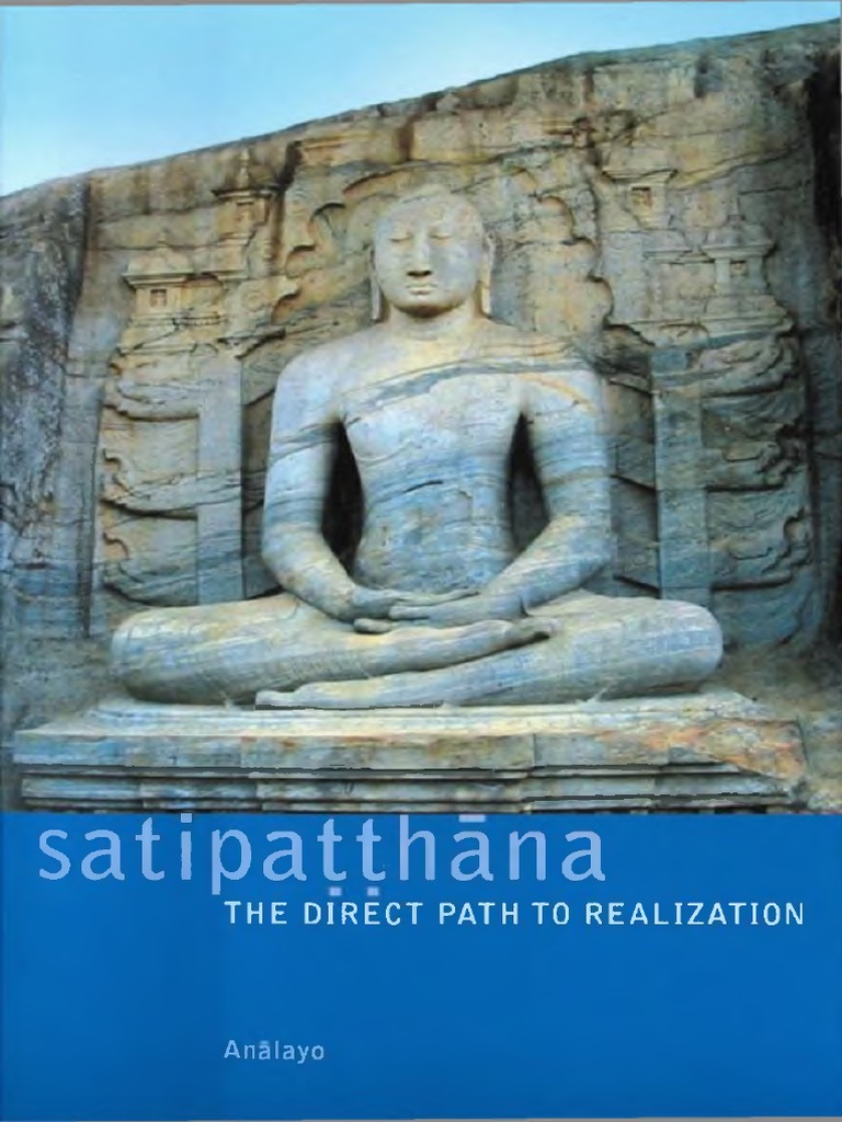 Satipatthana The Direct Path To Realization Analayo PDF | PDF | Sati ...