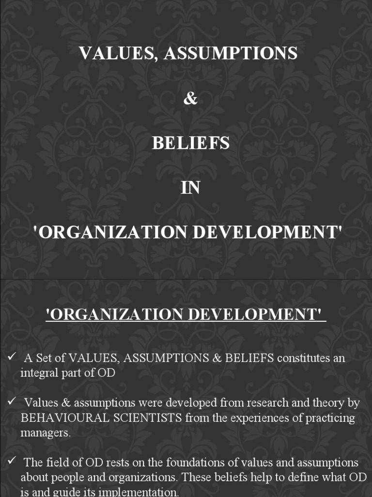 Values, Assumptions & Beliefs IN 'Organization Development' | PDF ...
