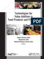 Technologies For Value Addition in Food Products and Processes