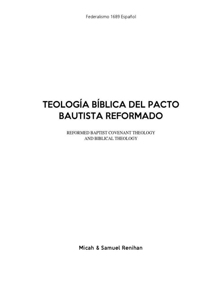 Teología del Pacto Bautista Reformado | PDF | Gracia en el cristianismo ...