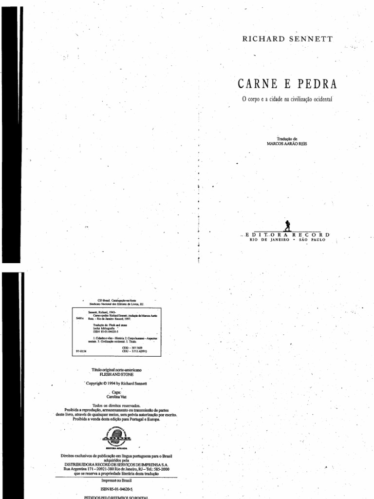 SENNETT, Richard. Carne e Pedra o Corpo e A Cidade Na Civilizaçao