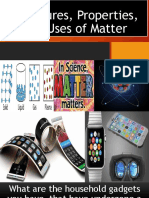 Structures, Properties, and Uses of Matter